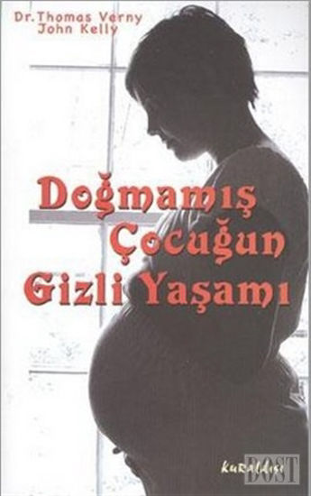 Doğmamış Çocuğun Gizli Yaşamı